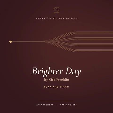 Cover: Brighter Day, arranged by Tinashe Jera