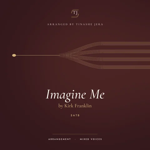 Cover: Imagine Me, arranged by Tinashe Jera