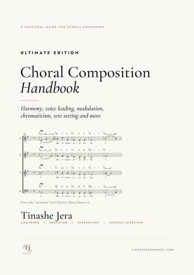 Cover of the Choral Composition Handbook, Ultimate Edition, by Tinashe Jera